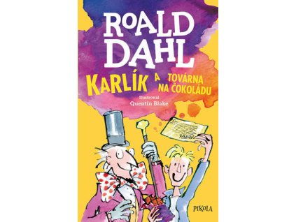 KARLÍK A TOVÁRNA NA ČOKOLÁDU, ROALD DAHL, zlatavelryba.cz, 1 (1)