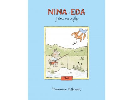 Nina a Eda jdou na ryby, zlatavelryba.cz