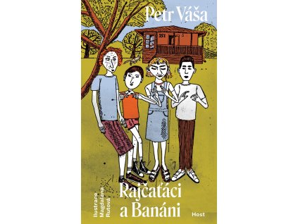 RAJČAŤÁCI A BANÁNI, PETR VÁŠA, zlatavelryba.cz
