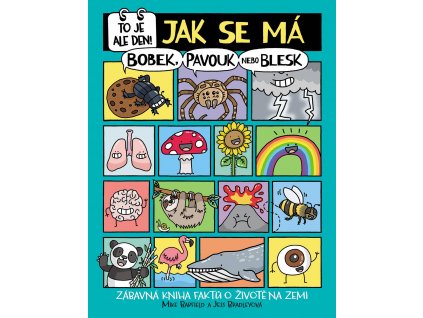 TO JE ALE DEN JAK SE MÁ BOBEK, PAVOUK NEBO BLESK, MIKE BARFIELD, zlatavelryba.cz (1)