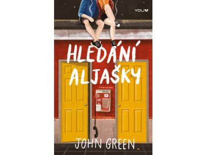 Hledání Aljašky John Green