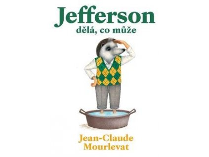 Jefferson dělá, co může