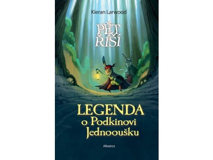 Legenda o Podkinovi Jednooušku, Kieran Larwood, zlatavelryba.cz(1)