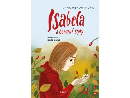 Isabela a červené šípky, Ivana Peroutková, zlatavelryba.cz (1)