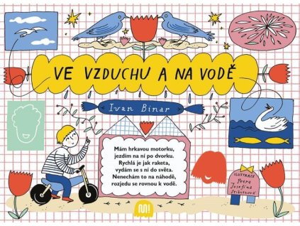 Ve vzduchu a na vodě, Ivan Binar, zlatavelryba.cz