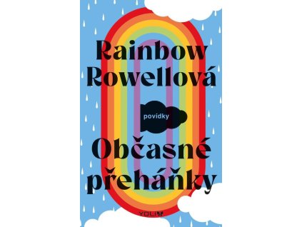 Občasné přeháňky, Ranbow Rowellová, zlatavelryba.cz