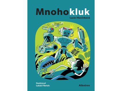 Mnohokluk, Lucie Hlavinková, zlatavelryba.cz (1)
