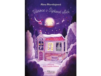 Vánoce v Šípkové ulici, Alena Mornštajnová, zlatavelryba.cz (1)
