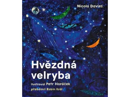 Hvězdná Velryba, Nicola Davies, zlatavelryba.cz