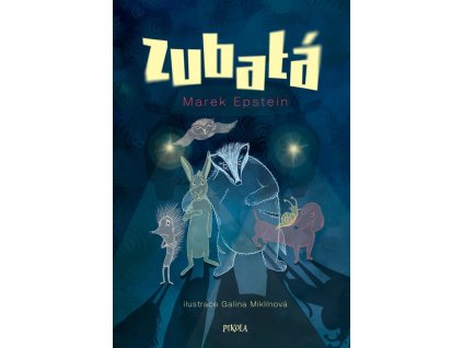 Zubatá, Marek Epstein, zlatavelryba.cz
