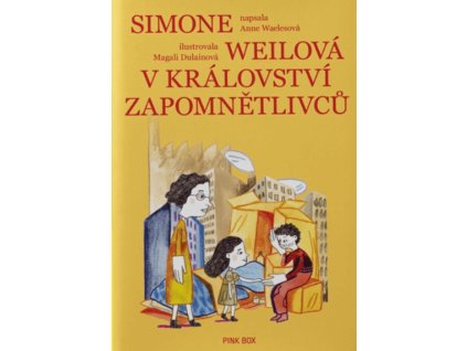 Simone Weilová v království Zapomnětlivců, Anna Waelesová, zlatavelryba.cz 0