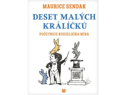 Deset malých králíčků Početnice kouzelníka Mína, Maurice Sendak, zlatavelryba (2)