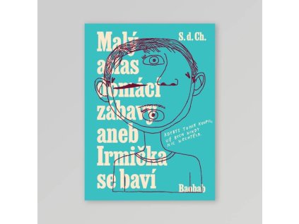 Malý atlas domácí zábavy aneb Irmička se baví, SdCh, zlatavelyrba (4)