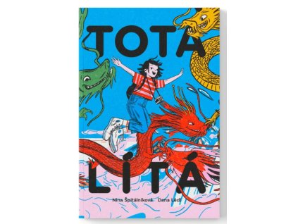 Totá Lítá, Nina Špitálníková, zlatavelryba (1)
