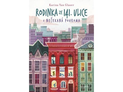 Rodinka ze 141. ulice a nečekaná pohroma, Karina Yan Glaser, zlatavelryba (2)
