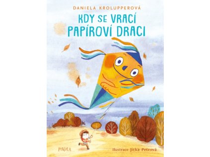 Kdy se vrací papíroví draci, Daniela Krolupperová, zlatavelryba (2)
