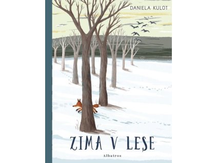 Zima v lese, Daniela Kulot, zlatavelryba (1)