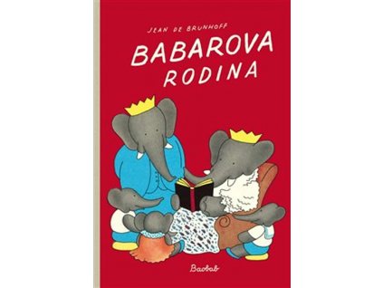 BABAROVA RODINA, JEAN DE BRUNHOFF, zlatavelryba.cz