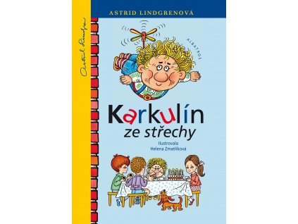 Karkulín ze střechy, Astrid Lindgrenová, zlatavelryba.cz 1