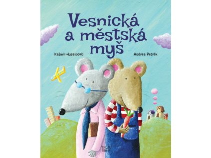 VESNICKÁ A MĚSTSKÁ MYŠ, KAŠMIR HUSEINOVIĆ, zlatavelryba (1)