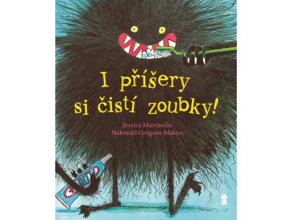 I PŘÍŠERY SI ČISTÍ ZOUBKY, JESSICA MARTINELLO, zlatavelryba.cz (1)