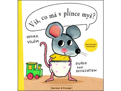 VÍŠ, CO MÁ V PLÍNCE MYŠ GUIDO VAN GENECHTEN, zlatavelryba.cz (1)