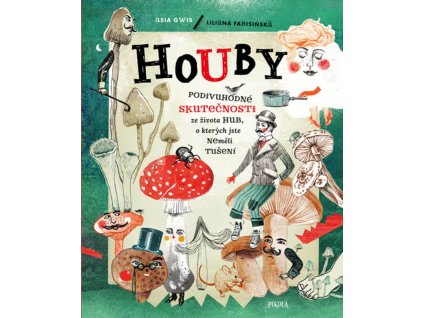 Houby, Liliana Fabisiňská, zlatavelryba.cz 1
