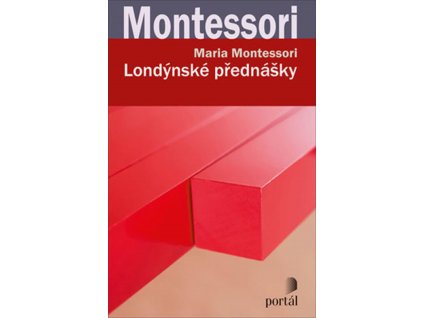 LONDÝNSKÉ PŘEDNÁŠKY, MARIA MONTESSORI, zlatavelryba.cz (1)