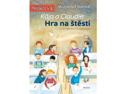 KÁJA A CLAUDIE HRA NA ŠTĚSTÍ, MICHAELA FIŠAROVÁ, zlatavelryba.cz (1)