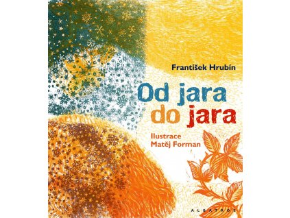 OD JARA DO JARA, PAVEL ŠRUT, FRANTIŠEK HRUBÍN, zlatavelryba.cz (1)