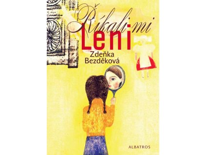 Říkali mi Leni, Zdeňka Bezděková, zlatavelryba.cz 1