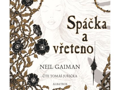 SPÁČKA A VŘETENO (AUDIOKNIHA), zlatavelryba.cz