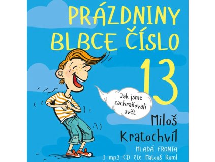 PRÁZDNINY BLBCE ČÍSLO 13 (AUDIOKNIHA), zlatavelryba.cz