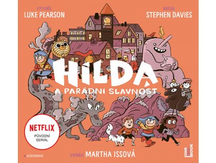 HILDA A PARÁDNÍ SLAVNOST (AUDIOKNIHA), zlatavelryba.cz