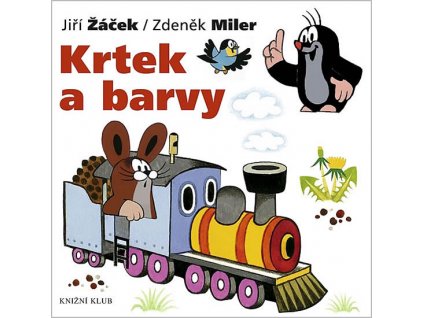 Krtek a barvy, Miler Zdeněk, Jiří Žáček, zlatavelryba.cz 1