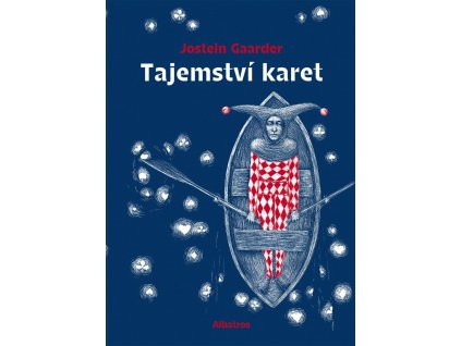 Tajemství karet Jostein Gaarder, zlatavelryba.cz, 1