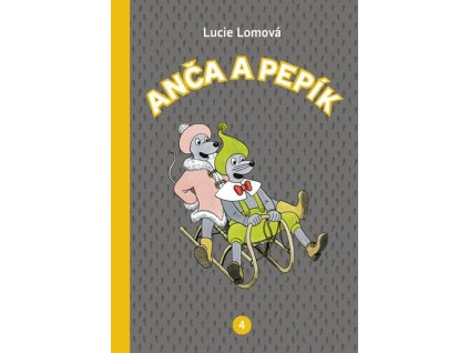 Anča a Pepík 4, Lucie Lomová, zlatavelryba.cz