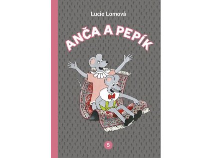 Anča a Pepík 5, Lucie Lomová, zlatavelryba.cz