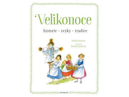 Velikonoce, historie, zvyky, tradice, Pavlína Pitrová, zlatavelryba.cz 1