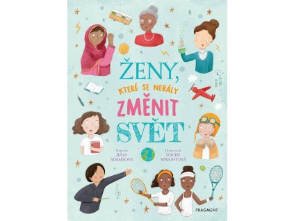 Ženy, které se nebály změnit svět, Julia Adamsová, zlatavelryba.cz 1