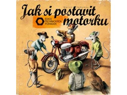 JAK SI POSTAVIT MOTORKU, MARTIN SODOMKA, zlatavelryba.cz (1)