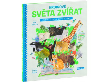 HRDINOVÉ SVĚTA ZVÍŘAT, BEN LERWILL, zlatavelryba.cz, 1 (1)