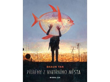 PŘÍBĚHY Z VNITŘNÍHO MĚSTA, SHAUN TAN, zlatavelryba.cz (1)