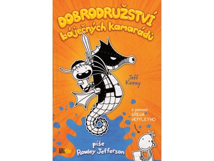 DOBRODRUŽSTVÍ BÁJEČNÝCH KAMARÁDŮ, JEFF KINNEY, zlatavelryba.cz (1)