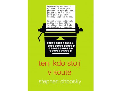 TEN, KDO STOJÍ V KOUTĚ, STEPHEN CHBOSKY, zlatavelryba.cz