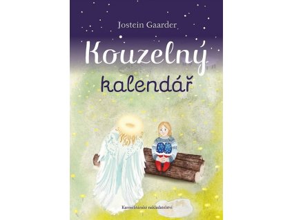 KOUZELNÝ KALENDÁŘ, JOSTEIN GAARDER, zlatavelryba.cz