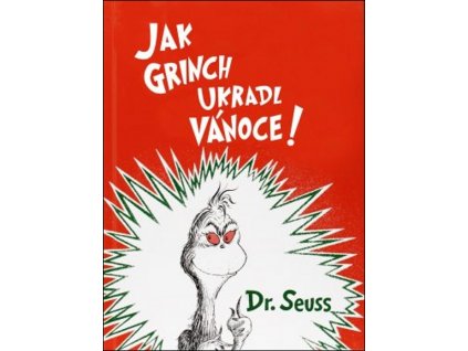 JAK GRINCH UKRADL VÁNOCE, DR. SEUSS, zlatavelryba.cz (1)