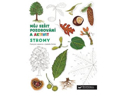 MŮJ SEŠIT POZOROVÁNÍ A AKTIVIT STROMY, FRANCOIS LASSERRE, zlatavelryba.cz (1)