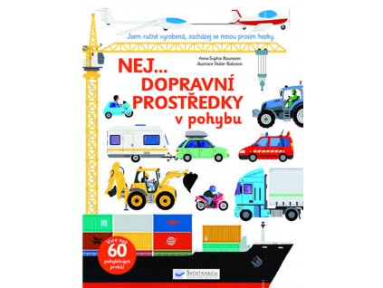 NEJ... DOPRAVNÍ PROSTŘEDKY V POHYBU, ANNE SOPHIE BAUMANN, zlatavelryba.cz (1)