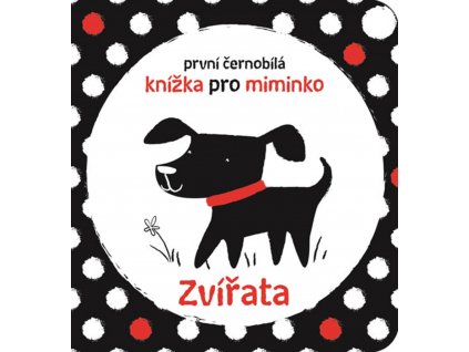 První černobílá knížka pro miminko Zvířata, Stella Baggott, zlatavelryba.cz 1